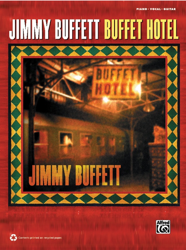 Jimmy Buffett: Buffet Hotel Book