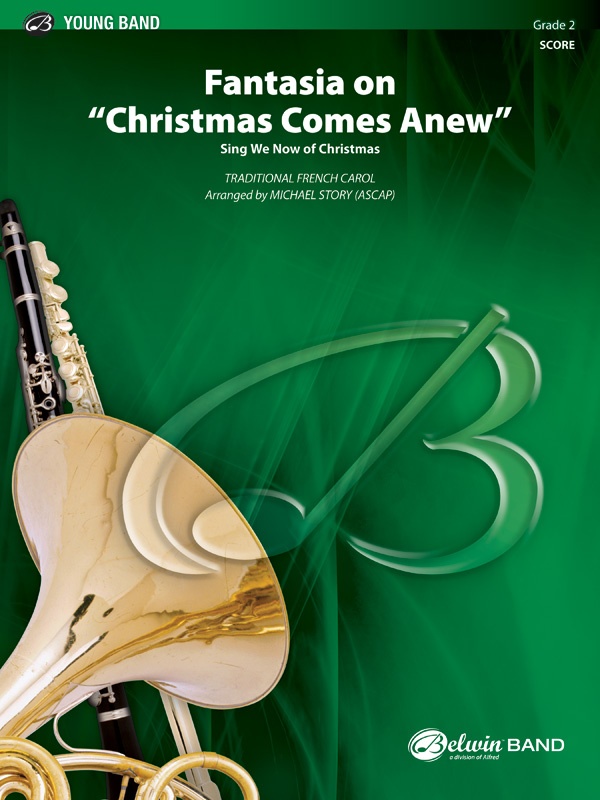 Fantasia On "Christmas Comes Anew" Sing We Now Of Christmas Conductor Score