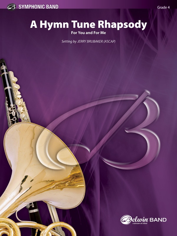 A Hymn Tune Rhapsody For You And For Me Conductor Score & Parts