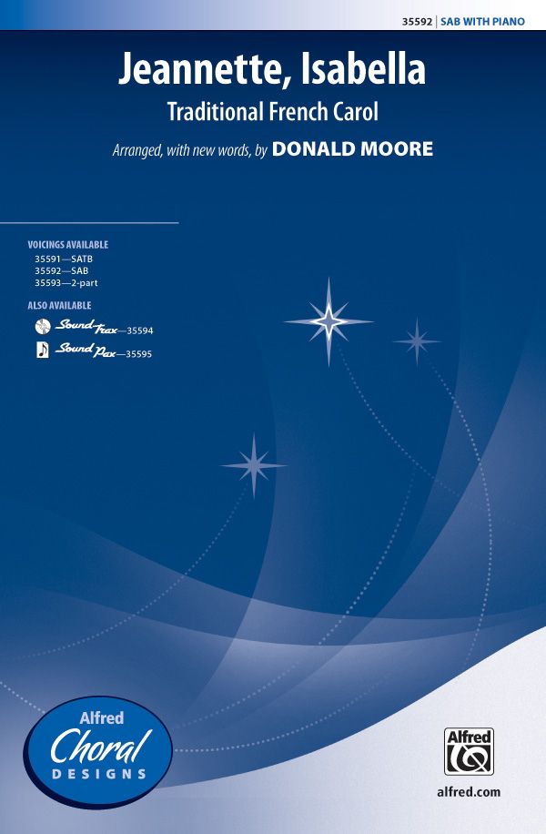 Jeannette, Isabella Choral Octavo