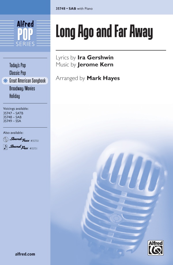 Long Ago And Far Away Choral Octavo