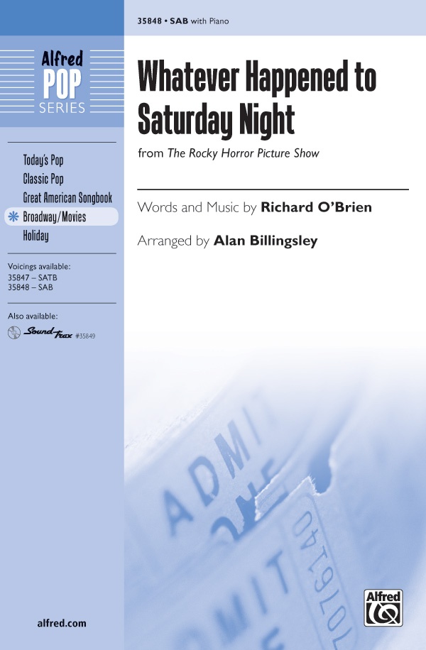 Whatever Happened To Saturday Night From The Rocky Horror Picture Show Choral Octavo