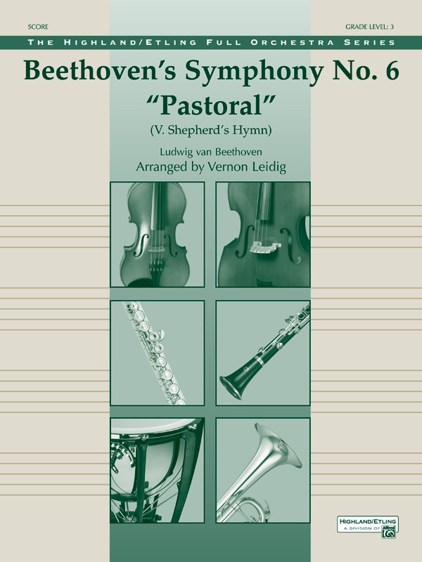 Beethoven's Symphony No. 6 "Pastoral" V. Shepherd's Hymn Conductor Score