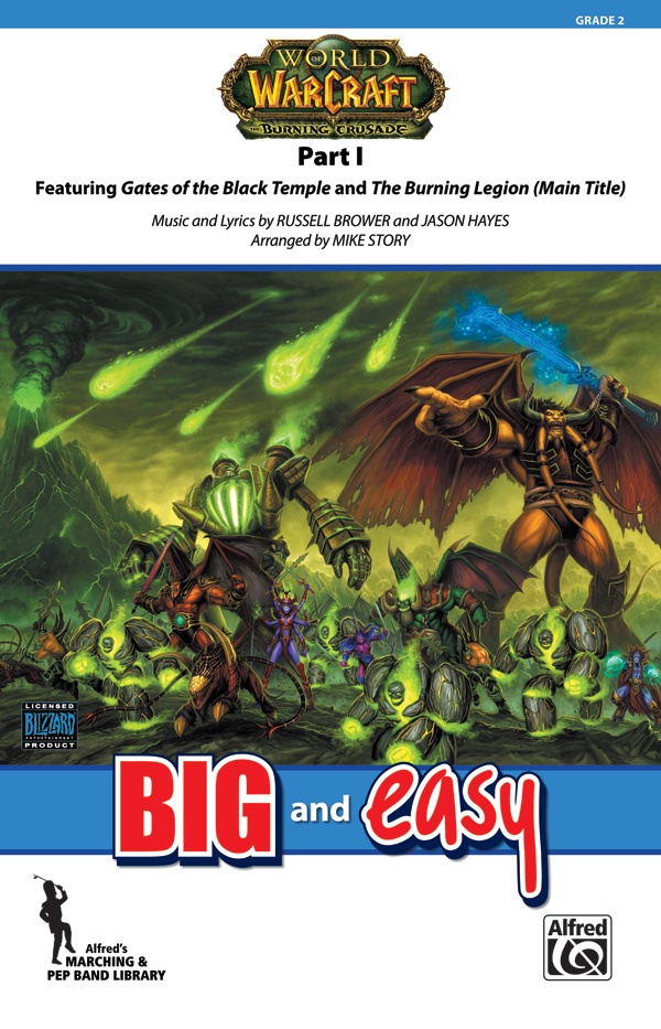 World Of Warcraft, Part I Featuring: Gates Of The Black Temple / The Burning Legion (Main Title) Conductor Score & Parts