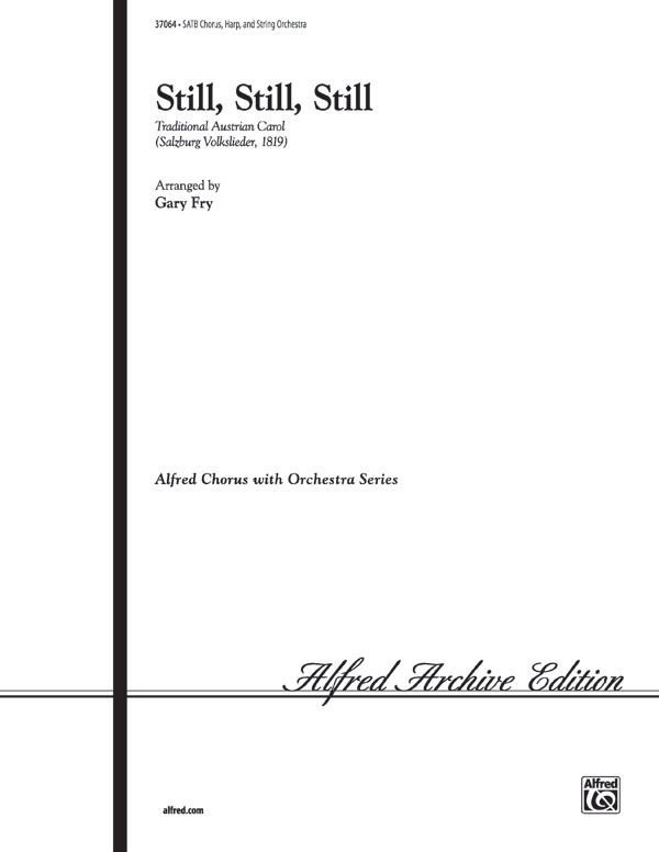 Still, Still, Still Choral Octavo