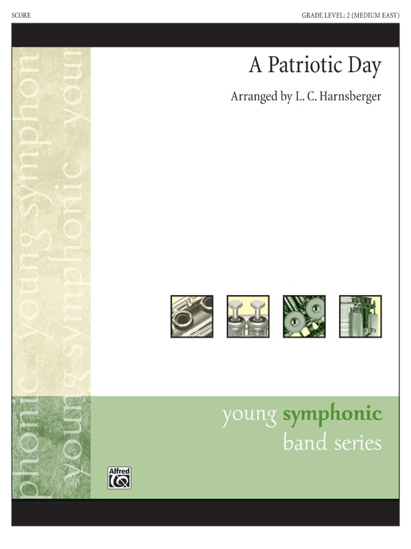A Patriotic Day Conductor Score & Parts