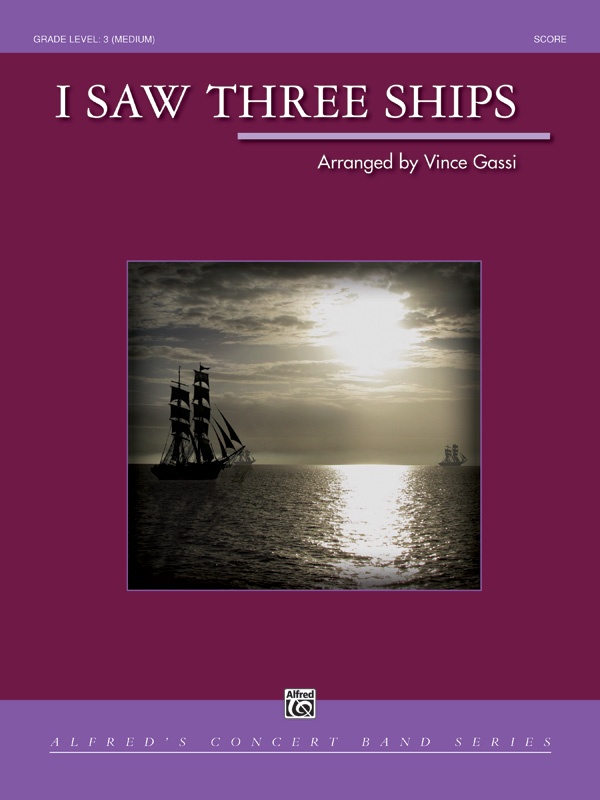 I Saw Three Ships Conductor Score & Parts