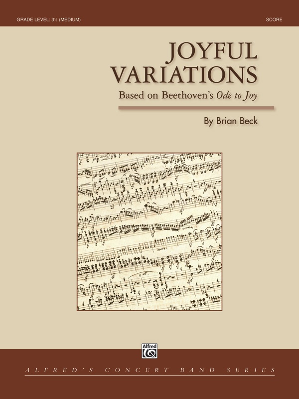 Joyful Variations Based on Beethoven's "Ode to Joy" Conductor Score & Parts