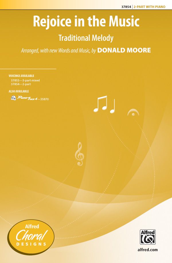 Rejoice In The Music Choral Octavo