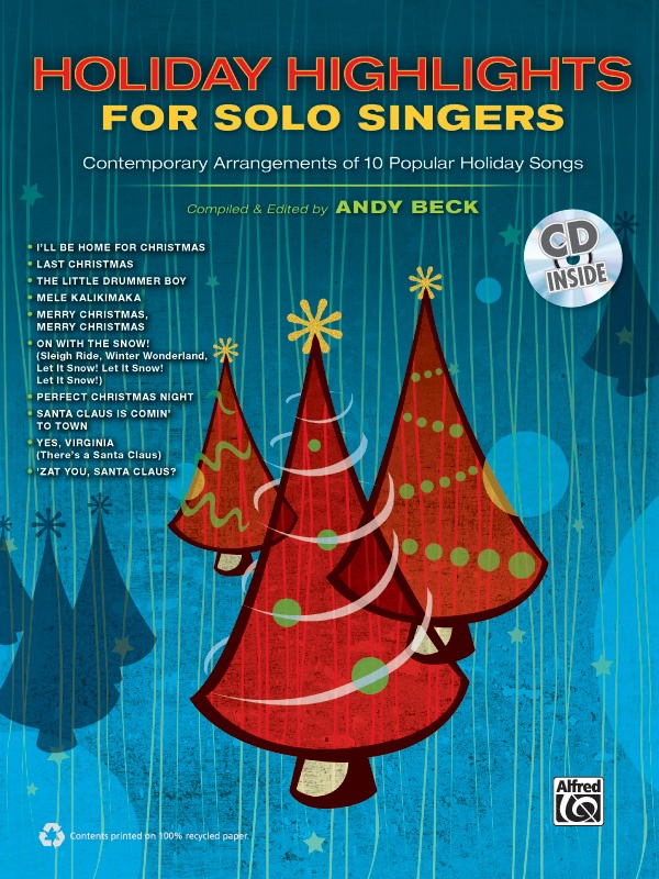 Holiday Highlights For Solo Singers 10 Contemporary Arrangements Of Popular Holiday Songs Book & Cd