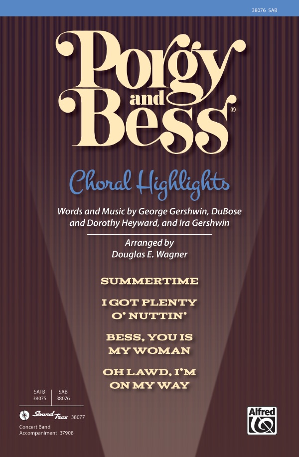 Porgy and Bess: Choral Highlights – Choral Octavo