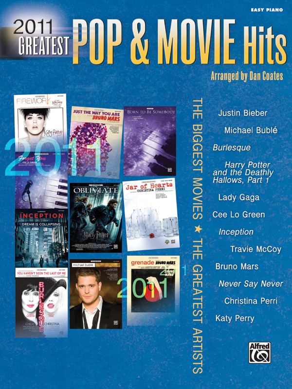 2011 Greatest Pop & Movie Hits The Biggest Movies * The Greatest Artists Book