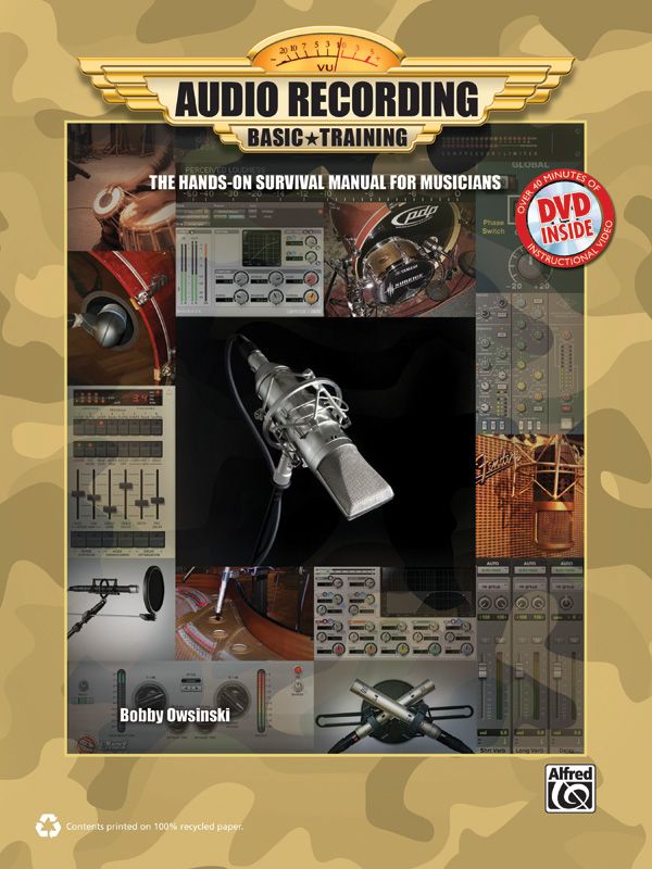 Audio Recording Basic Training The Hands-On Survival Manual For Musicians Book & Dvd-Rom