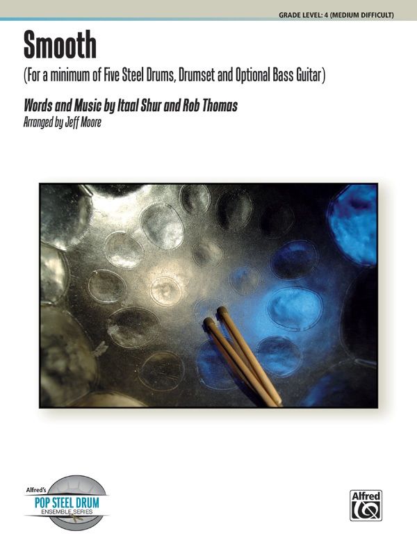 Smooth For A Minimum Of Five Steel Drums, Plus Drumset, And Optional Bass Guitar Conductor Score & Parts