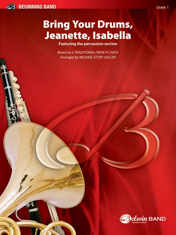 Bring Your Drums, Jeanette, Isabella Featuring The Percussion Section Conductor Score