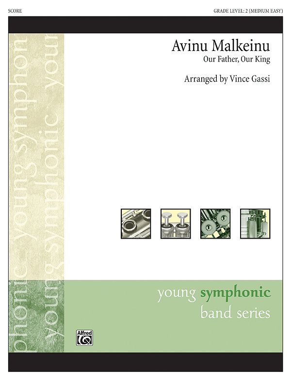 Avinu Malkeinu Our Father, Our King Conductor Score & Parts
