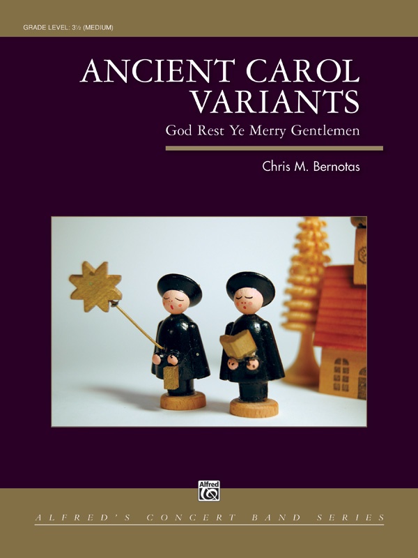 Ancient Carol Variants God Rest Ye Merry Gentlemen Conductor Score