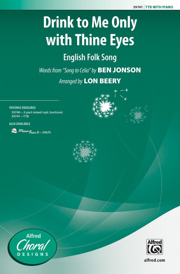 Drink To Me Only With Thine Eyes English Folk Song Choral Octavo