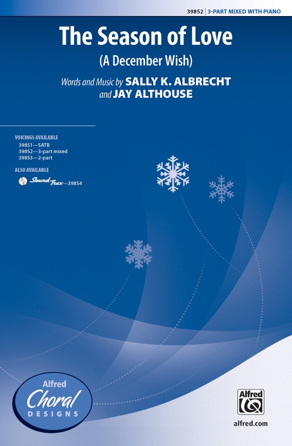 The Season of Love: A December Wish Choral Octavo