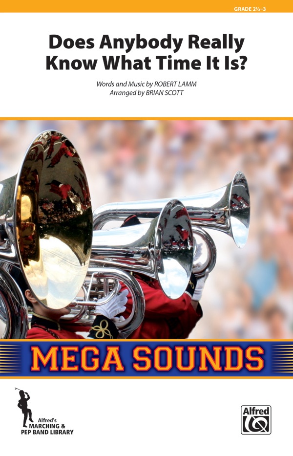 Does Anybody Really Know What Time It Is? Conductor Score & Parts