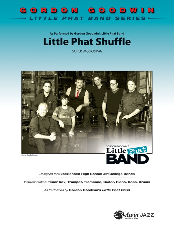 Little Phat Shuffle As Performed By Gordon Goodwin's Little Phat Band Conductor Score