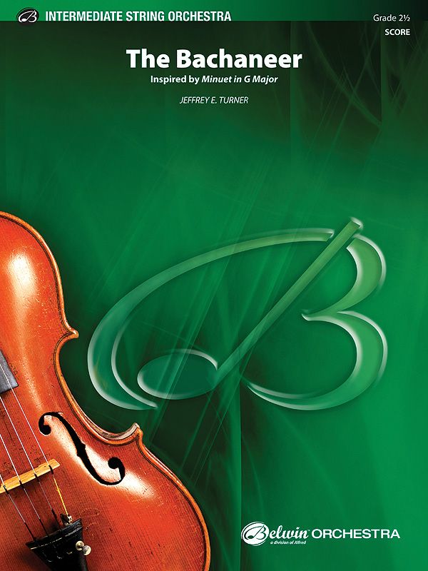 The Bachaneer Inspired By Minuet In G Major Conductor Score