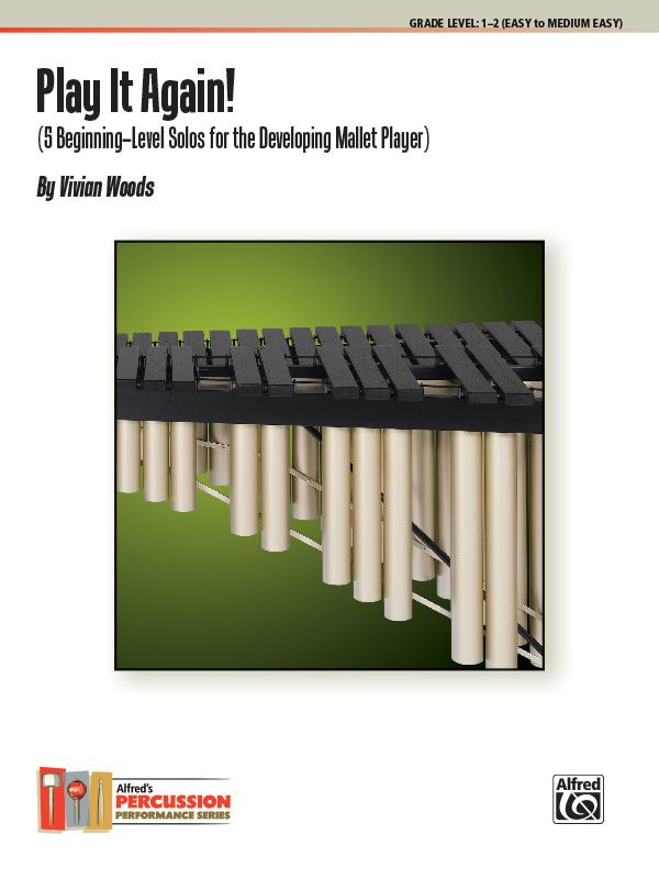 Play It Again! 5 Beginning-Level Solos For The Developing Mallet Player Book