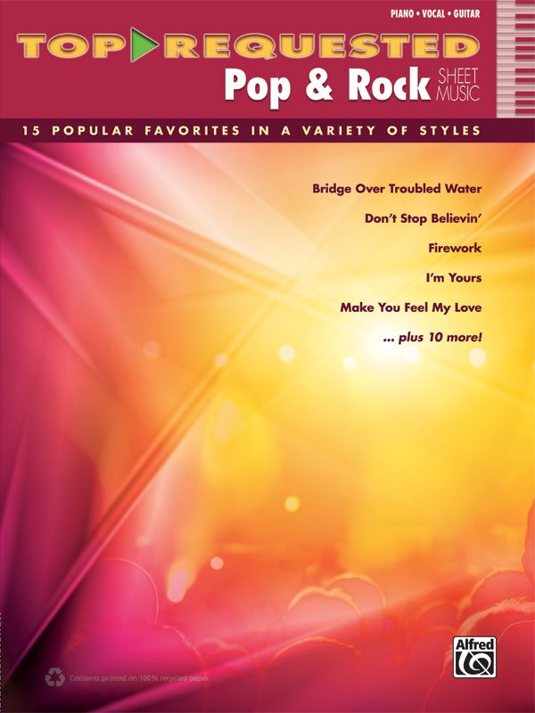 Top-Requested Pop & Rock Sheet Music 15 Popular Favorites In A Variety Of Styles Book