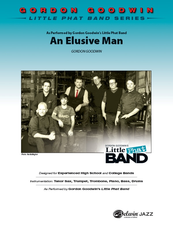 An Elusive Man As Performed By Gordon Goodwin's Little Phat Band Conductor Score