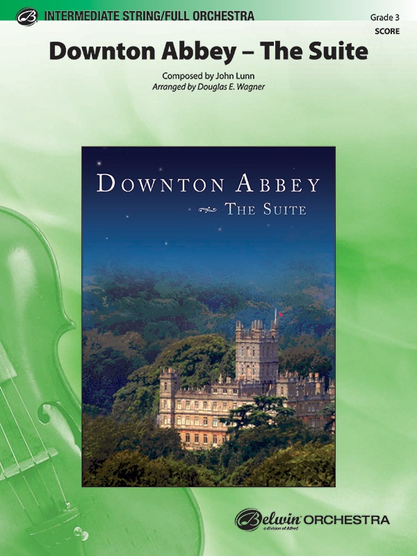 Downton Abbey -- The Suite Conductor Score
