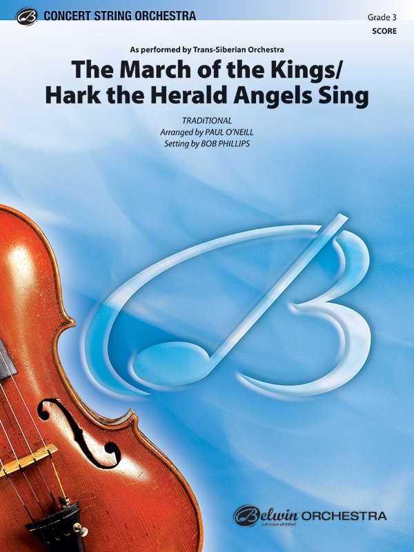 The March Of The Kings / Hark The Herald Angels Sing As Performed By Trans-Siberian Orchestra Conductor Score & Parts