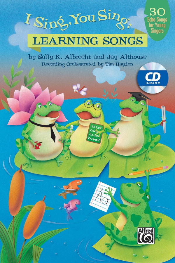 I Sing, You Sing: Learning Songs — 30 Echo Songs for Young Singers, Book & CD