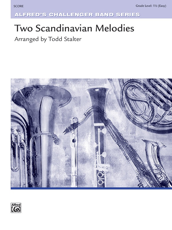 Two Scandinavian Melodies The Love Of Our Country / Love And Fame Conductor Score