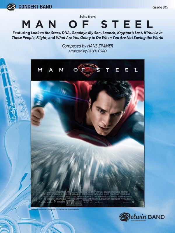 Man Of Steel, Suite From Featuring: Look To The Stars / Dna / Goodbye My Son / Launch / Krypton's Last / If You Love These People / Flight / What Are You Going To Do When You Are Not Saving The World? Conductor Score