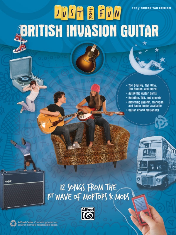 Just For Fun: British Invasion Guitar 12 Songs From The 1St Wave Of Moptops & Mods Book