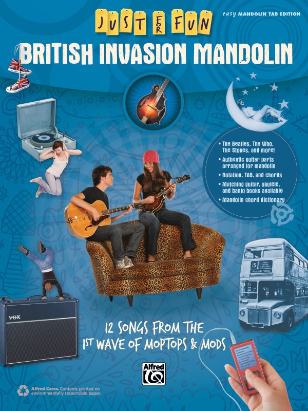 Just For Fun: British Invasion Mandolin 12 Songs From The 1St Wave Of Moptops & Mods Book