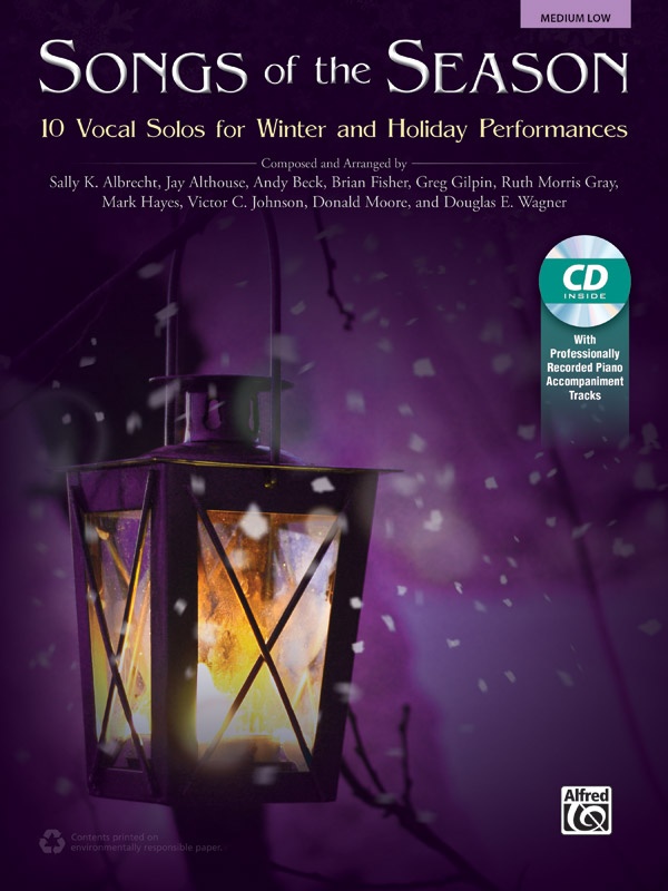Songs Of The Season 10 Vocal Solos For Winter And Holiday Performances Book & Cd