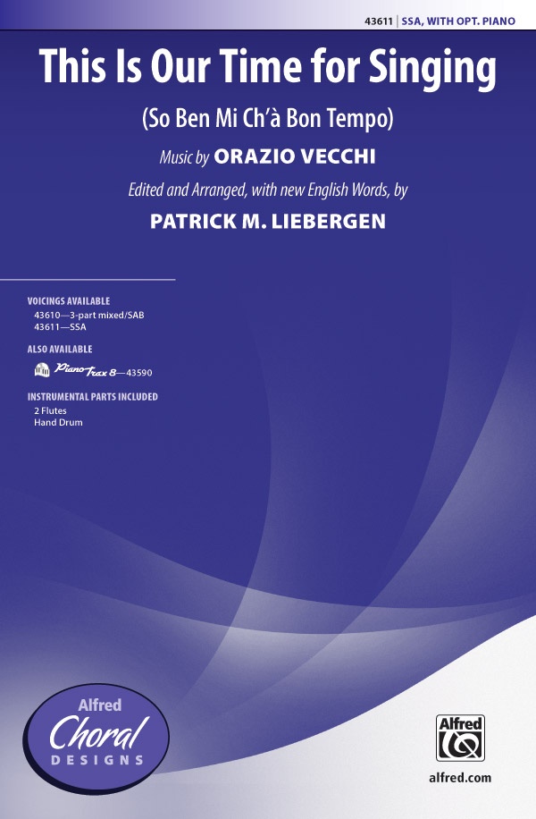 This Is Our Time For Singing (So Ben Mi Ch'à Bon Tempo) Choral Octavo