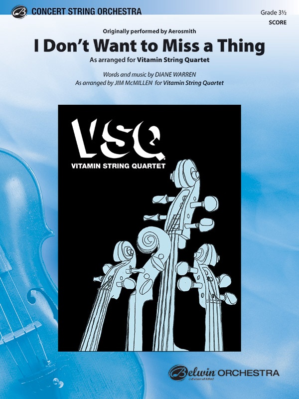 I Don't Want To Miss A Thing Originally Performed By Aerosmith Conductor Score