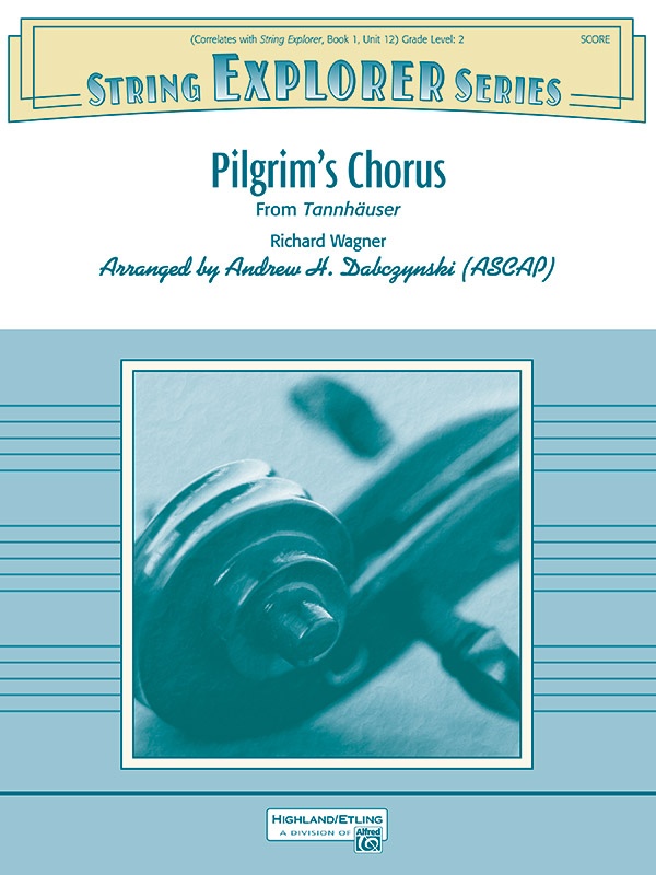 Pilgrim's Chorus (From TannhäUser) Conductor Score
