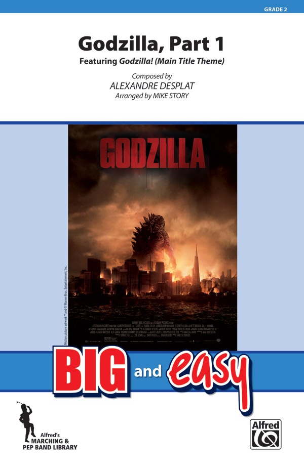 Godzilla, Part 1 Featuring: Godzilla! (Main Title Theme) Conductor Score