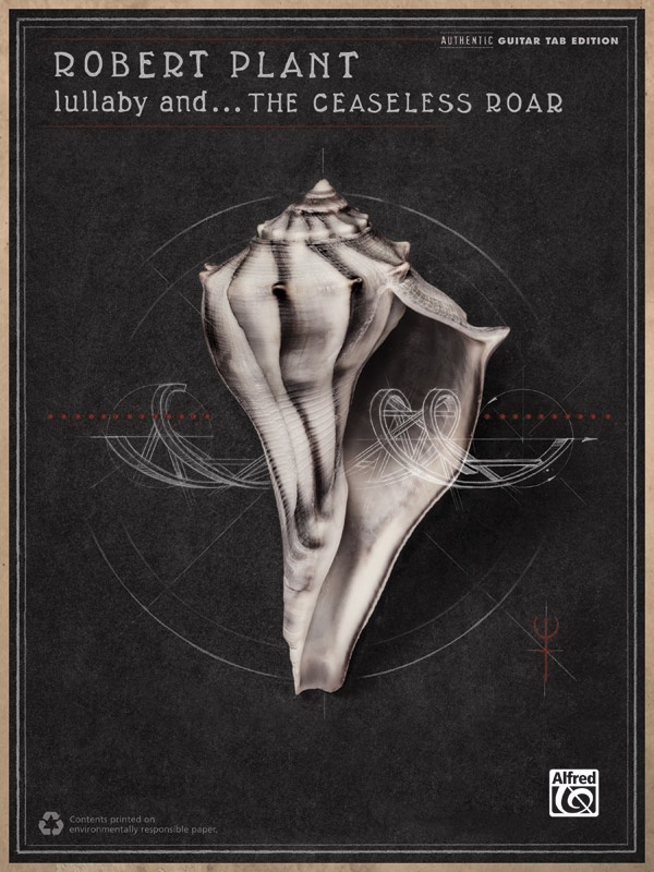 Robert Plant: Lullaby And . . . The Ceaseless Roar Book