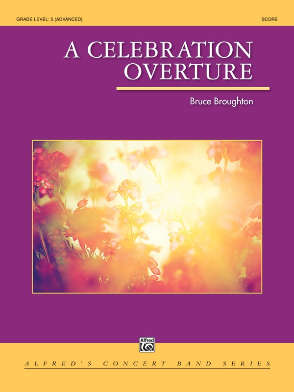 A Celebration Overture Conductor Score & Parts