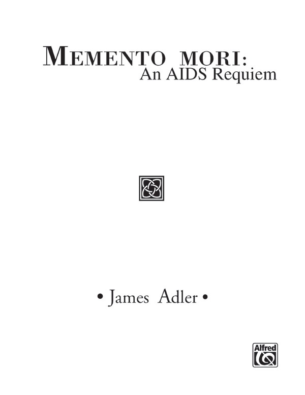 Memento Mori: An Aids Requiem Vocal Score