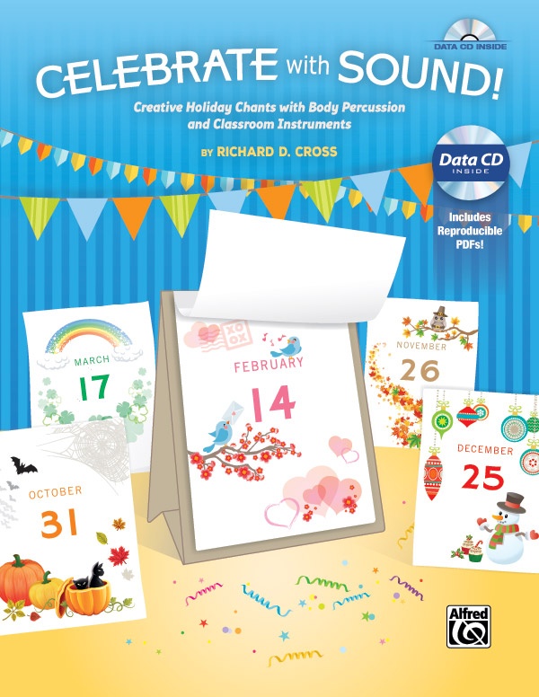 Celebrate With Sound! Creative Holiday Chants With Body Percussion And Classroom Instruments Book & Data Cd