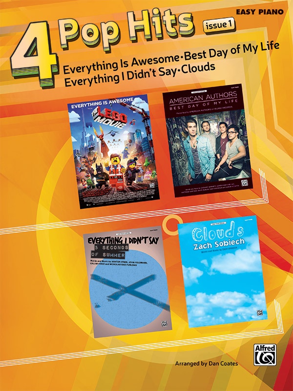 4 Pop Hits: Issue 1 Everything Is Awesome * Best Day Of My Life * Everything I Didn't Say * Clouds Book