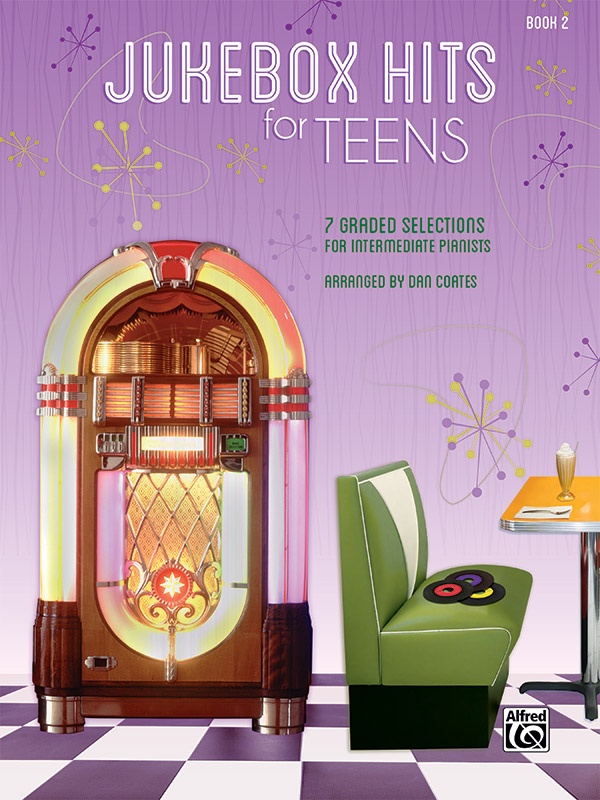 Jukebox Hits For Teens, Book 2 7 Graded Selections For Intermediate Pianists Book