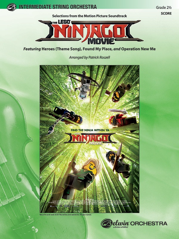 The Lego® Ninjago® Movie™: Selections From The Motion Picture Soundtrack Featuring: Heroes / Found My Place / Operation New Me Conductor Score