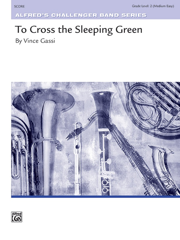 To Cross The Sleeping Green Conductor Score
