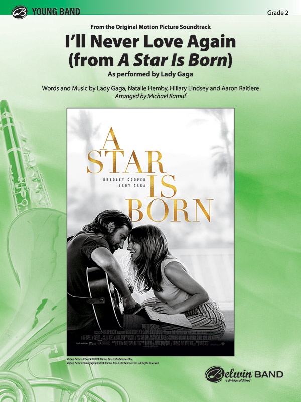 I'll Never Love Again (From A Star Is Born) As Performed By Lady Gaga Conductor Score & Parts